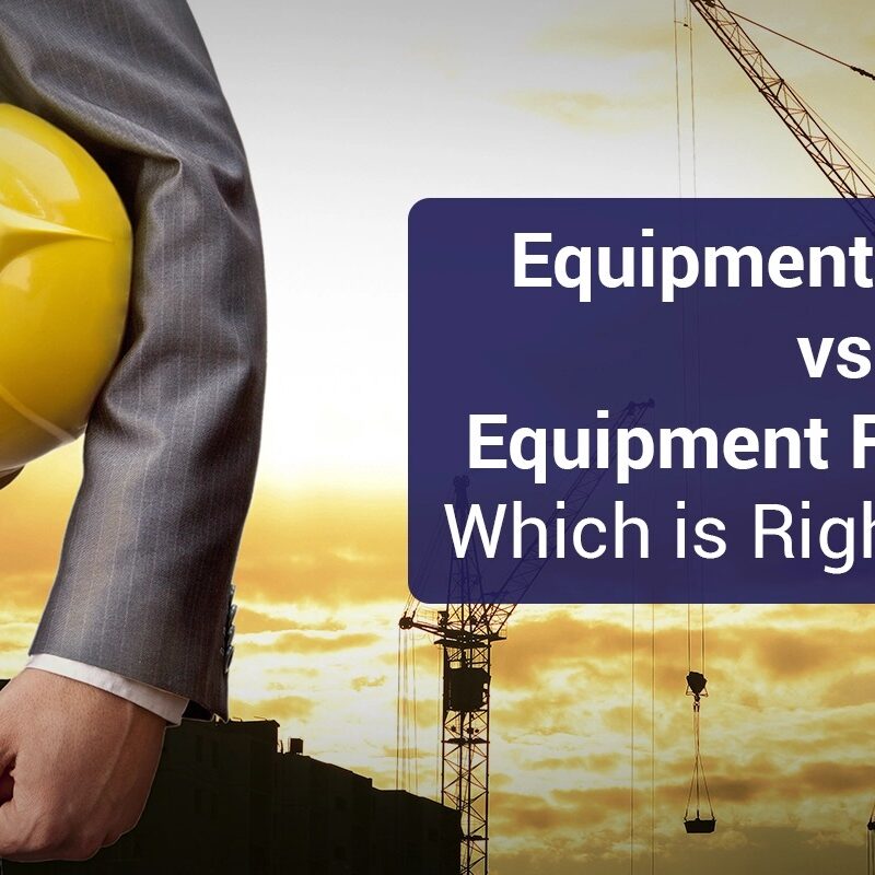 Construction Equipment Financing Vs. Leasing: Pros And Cons